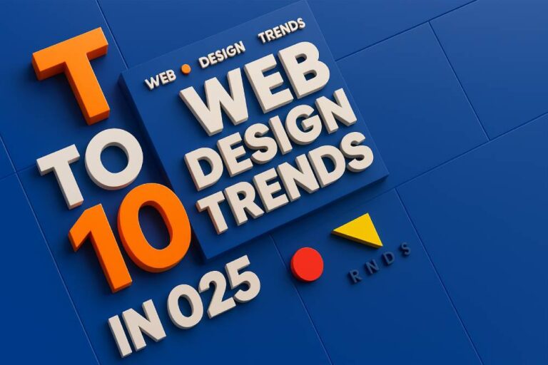 Top 10 Web Design Trends for 2025